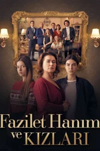 Госпожа Фазилет и её дочери 1,2 сезон турецкий сериал